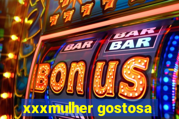 xxxmulher gostosa